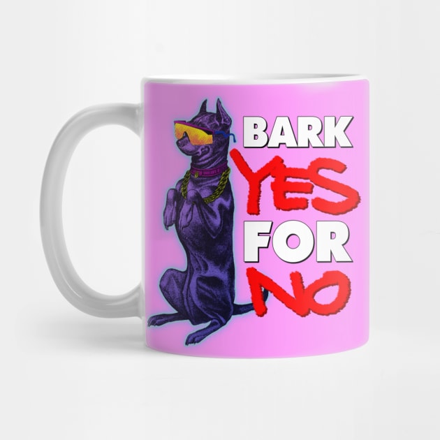 BARK YES FOR NO by The Comedy Button